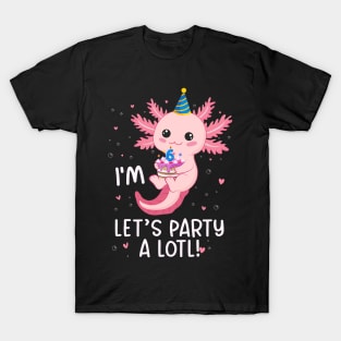 Funny 6th Birthday I'm 6 Years Old lets party Axolotl T-Shirt